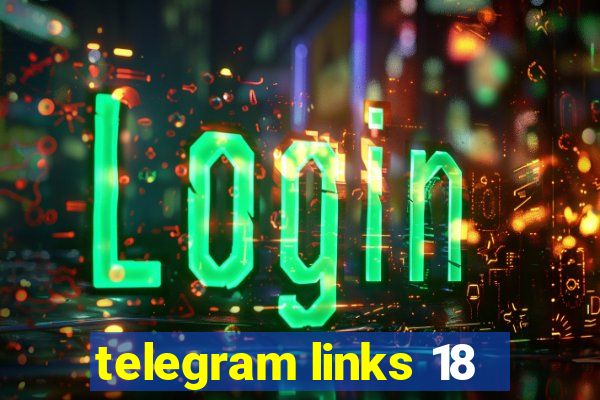 telegram links 18